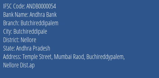 Andhra Bank Butchireddipalem Branch Nellore IFSC Code ANDB0000054