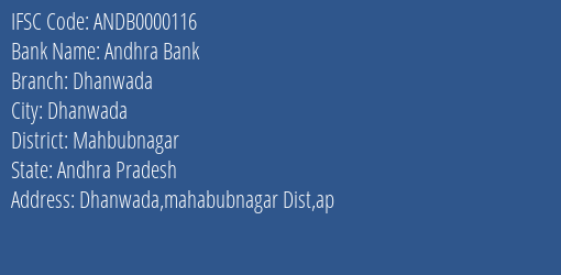 Andhra Bank Dhanwada Branch, Branch Code 000116 & IFSC Code ANDB0000116