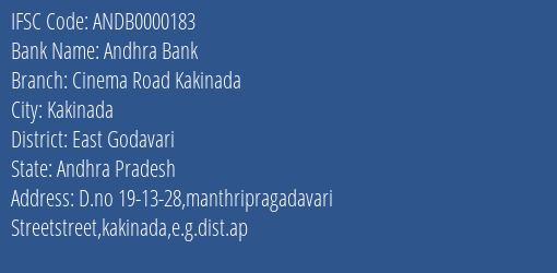 Andhra Bank Cinema Road Kakinada Branch East Godavari IFSC Code ANDB0000183