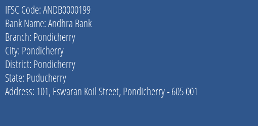 Andhra Bank Pondicherry Branch Pondicherry IFSC Code ANDB0000199
