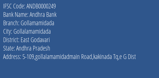 Andhra Bank Gollamamidada Branch East Godavari IFSC Code ANDB0000249
