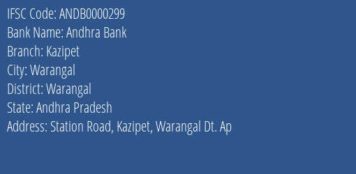 Andhra Bank Kazipet Branch Warangal IFSC Code ANDB0000299