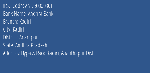 Andhra Bank Kadiri Branch Anantpur IFSC Code ANDB0000301