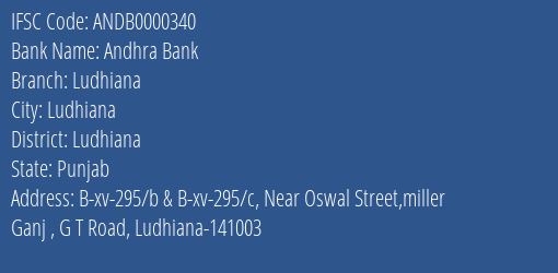 Andhra Bank Ludhiana Branch Ludhiana IFSC Code ANDB0000340