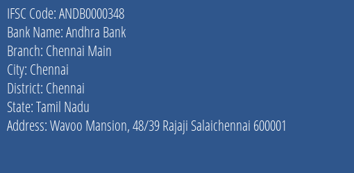 Andhra Bank Chennai Main Branch Chennai IFSC Code ANDB0000348