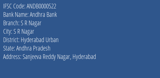 Andhra Bank S R Nagar Branch Hyderabad Urban IFSC Code ANDB0000522