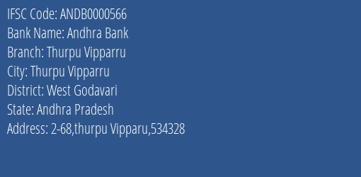 Andhra Bank Thurpu Vipparru Branch West Godavari IFSC Code ANDB0000566