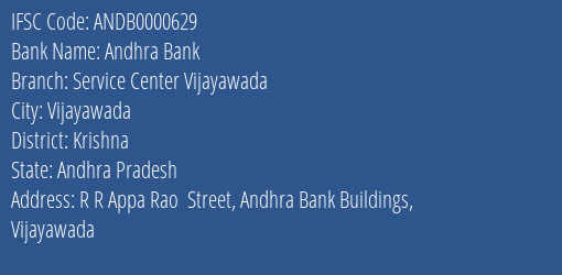 Andhra Bank Service Center Vijayawada Branch Krishna IFSC Code ANDB0000629