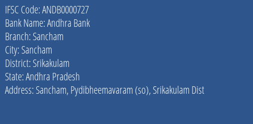 Andhra Bank Sancham Branch Srikakulam IFSC Code ANDB0000727