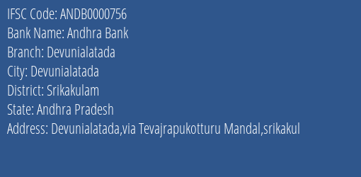 Andhra Bank Devunialatada Branch, Branch Code 000756 & IFSC Code Andb0000756