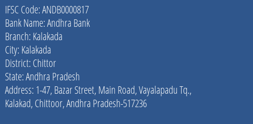 Andhra Bank Kalakada Branch Chittor IFSC Code ANDB0000817