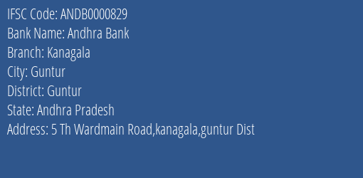 Andhra Bank Kanagala Branch Guntur IFSC Code ANDB0000829