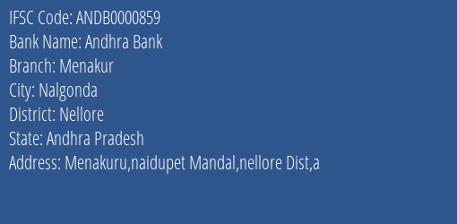 Andhra Bank Menakur Branch Nellore IFSC Code ANDB0000859