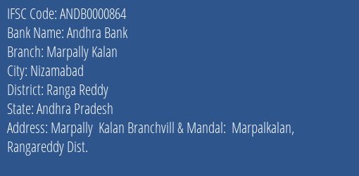 Andhra Bank Marpally Kalan Branch Ranga Reddy IFSC Code ANDB0000864