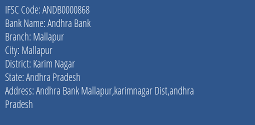 Andhra Bank Mallapur Branch Karim Nagar IFSC Code ANDB0000868