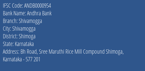 Andhra Bank Shivamogga Branch Shimoga IFSC Code ANDB0000954