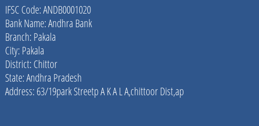 Andhra Bank Pakala Branch Chittor IFSC Code ANDB0001020