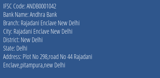 Andhra Bank Rajadani Enclave New Delhi Branch New Delhi IFSC Code ANDB0001042