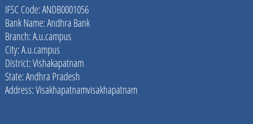 Andhra Bank A.u.campus Branch Vishakapatnam IFSC Code ANDB0001056