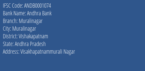 Andhra Bank Muralinagar Branch Vishakapatnam IFSC Code ANDB0001074