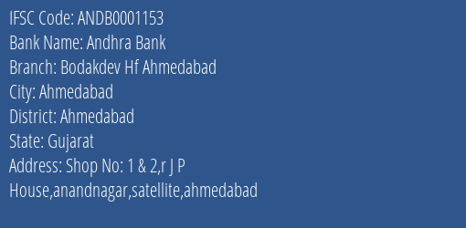 Andhra Bank Bodakdev Hf Ahmedabad Branch, Branch Code 001153 & IFSC Code Andb0001153