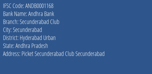 Andhra Bank Secunderabad Club Branch Hyderabad Urban IFSC Code ANDB0001168