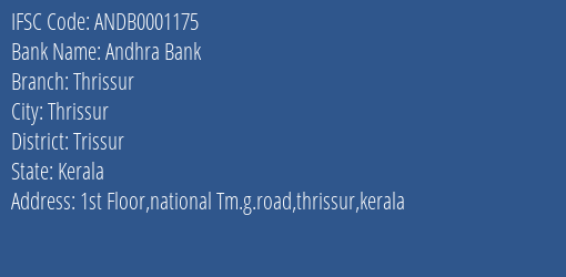 Andhra Bank Thrissur Branch Trissur IFSC Code ANDB0001175