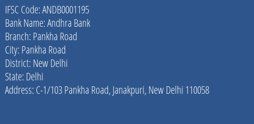 Andhra Bank Pankha Road Branch New Delhi IFSC Code ANDB0001195