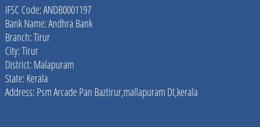 Andhra Bank Tirur Branch, Branch Code 001197 & IFSC Code ANDB0001197