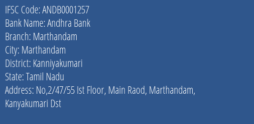 Andhra Bank Marthandam Branch Kanniyakumari IFSC Code ANDB0001257