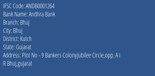 Andhra Bank Bhuj Branch, Branch Code 001264 & IFSC Code Andb0001264