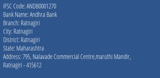 Andhra Bank Ratnagiri Branch, Branch Code 001270 & IFSC Code ANDB0001270