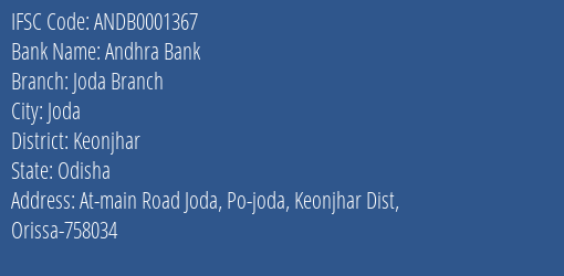 Andhra Bank Joda Branch Branch Keonjhar IFSC Code ANDB0001367