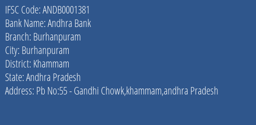 Andhra Bank Burhanpuram Branch Khammam IFSC Code ANDB0001381