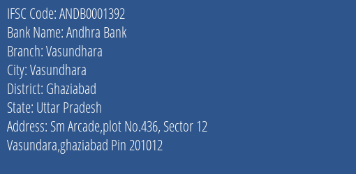 Andhra Bank Vasundhara Branch Ghaziabad IFSC Code ANDB0001392