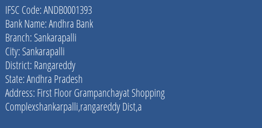 Andhra Bank Sankarapalli Branch Rangareddy IFSC Code ANDB0001393