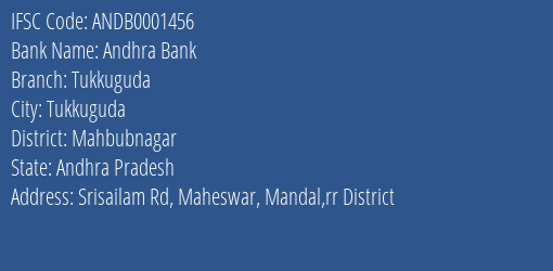 Andhra Bank Tukkuguda Branch Mahbubnagar IFSC Code ANDB0001456