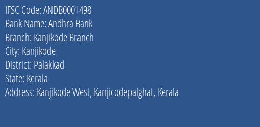 Andhra Bank Kanjikode Branch Branch Palakkad IFSC Code ANDB0001498