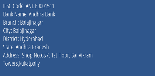 Andhra Bank Balajinagar Branch Hyderabad IFSC Code ANDB0001511