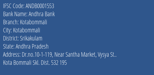 Andhra Bank Kotabommali Branch Srikakulam IFSC Code ANDB0001553