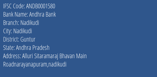 Andhra Bank Nadikudi Branch Guntur IFSC Code ANDB0001580