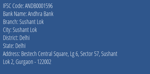 Andhra Bank Sushant Lok Branch Delhi IFSC Code ANDB0001596