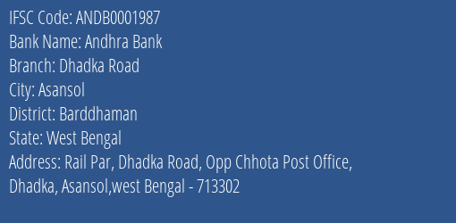 Andhra Bank Dhadka Road Branch Barddhaman IFSC Code ANDB0001987