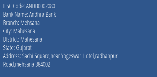 Andhra Bank Mehsana Branch Mahesana IFSC Code ANDB0002080