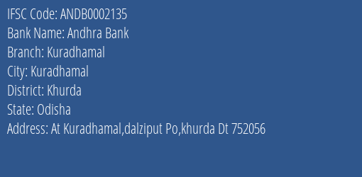 Andhra Bank Kuradhamal Branch Khurda IFSC Code ANDB0002135