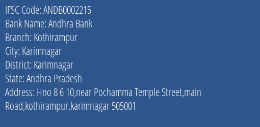 Andhra Bank Kothirampur Branch Karimnagar IFSC Code ANDB0002215