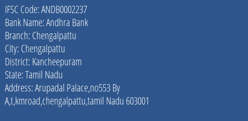 Andhra Bank Chengalpattu Branch Kancheepuram IFSC Code ANDB0002237