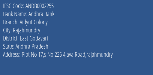 Andhra Bank Vidyut Colony Branch East Godavari IFSC Code ANDB0002255