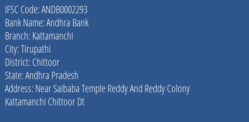 Andhra Bank Kattamanchi Branch Chittoor IFSC Code ANDB0002293