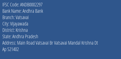 Andhra Bank Vatsavai Branch Krishna IFSC Code ANDB0002297